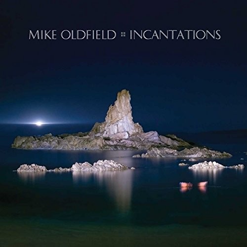 Mike oldfield incantations - oldfield,