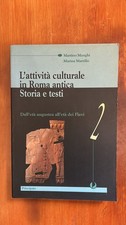 L'attività culturale in Roma antica 2 - Menghi, Marsilio - Principato