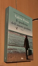 Valerie Perrin, Il Quaderno Dell'amore Perduto (cambiare L’acqua ai fiori)