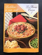 LA BUONA CUCINA 1, La pasta in
