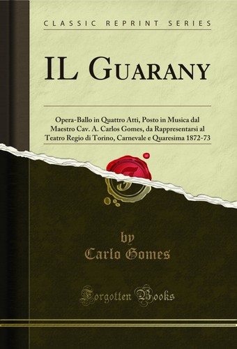 Guarany opera ballo in - guarany:,