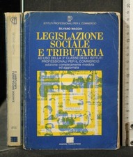 LEGISLAZIONE SOCIALE E TRIBUTARIA. Silvano Macchi. Tramontana.