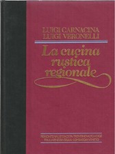 "La cucina rustica regionale" di L. Carnacina e L. Veronelli 4 volumi