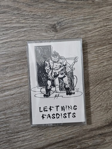 Left wing fascists - fascists, cassette