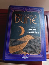 Preludio a Dune - Brian Herbert e Kevin J. Anderson - 2022 - Mondadori 
