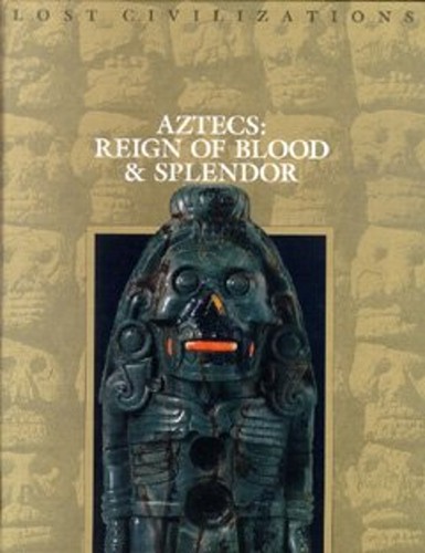 Aztecs reign blood and - :,