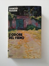 Giorgio Bassani L'odore del fieno Mondadori 1972