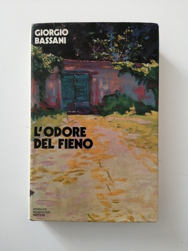 Giorgio bassani odore del - l'odore,