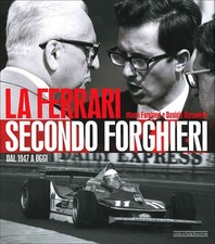 La Ferrari Secondo Forghieri