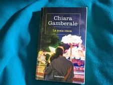 Chiara Gamberale       La zona