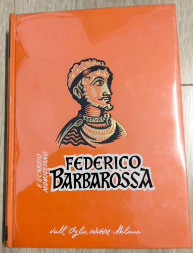 Federico barbarossa eucardio - "federico, "eucardio