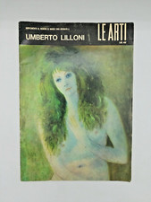 "UMBERTO LILLONI - Le Arti" supplemento al numero di marzo 1966, 39pp con tavole
