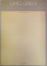Lirici Greci [Paperback Bunko] Franco Ferrari - CAPPELLI ED.