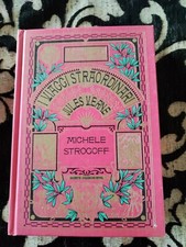 I VIAGGI STRAORDINARI DI JULE VERNE - MICHELE STROGOFF COLLEZIONE HACHETTE sc126