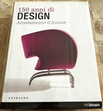 150 ANNI DI DESIGN. ARREDAMENTO D'AUTORE. 2009