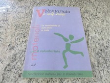 VOLONTARIATO E SELF-HELP - le associazioni di auto-aiuto in Italia volontariato