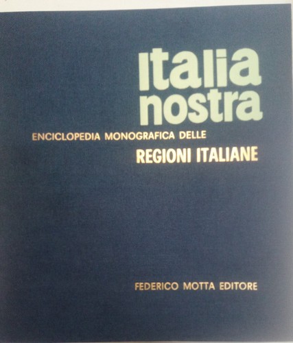 Italia nostra enciclopedia - italia,
