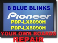 8 RIPARAZIONE LAMPEGGIANTI BLU per LE TUE SCHEDE usati in PIONEER PDP-LX6090H PDP-LX5090H