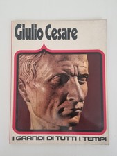 Giulio Cesare I grandi di tutti i tempi di G Buzzi Libro Mondadori Editore 1976