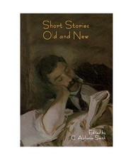 Short Stories Old and New