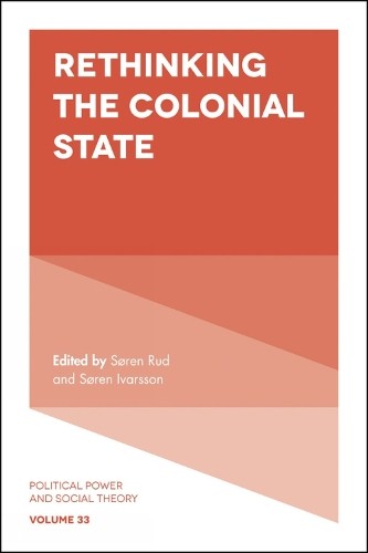 Rethinking the colonial - rethinking, state