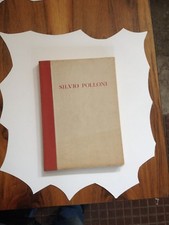 SILVIO POLLONI. Milano, 1950 -Ed.Allegranza - Autografato - Monografia