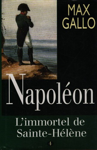 Napoléon tome l immortel - tome, iv