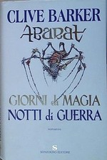 Barker ABARAT. GIORNI DI MAGIA, NOTTI DI GUERRA Sonzogno 2005