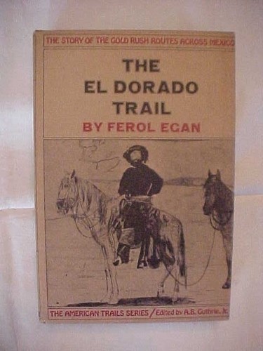 The dorado trail story - the,