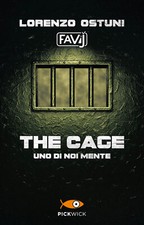 The cage. Uno di noi mente -