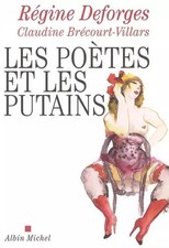 Les Poètes et les putains, Régine Deforges et  Catherine Brecourt-Villars