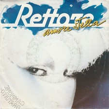 DONATELLA RETTORE 45 Giri del 1986 AMORE STELLA / DEA