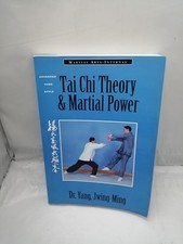Tai Chi Theory and Martial