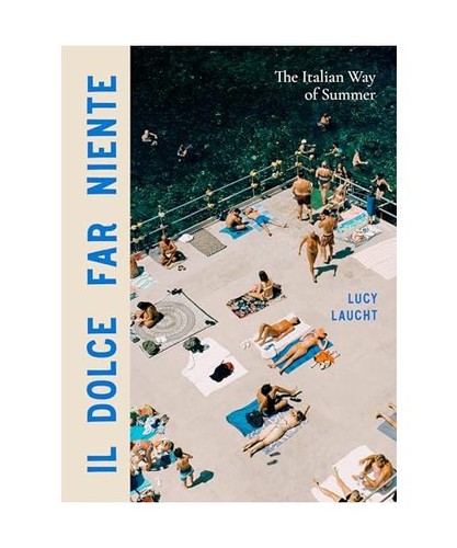 Dolce far niente - il, the