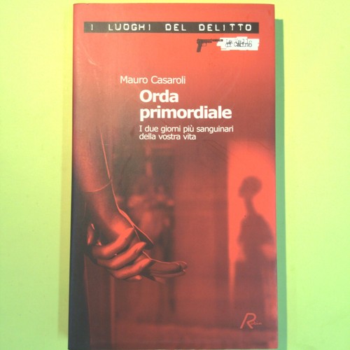 Orda primordiale casaroli - orda,