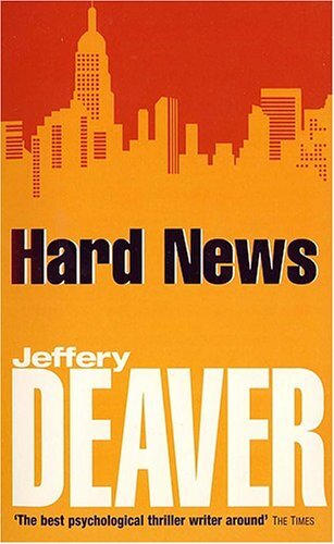 Hard news jeffery deaver - jeffery,