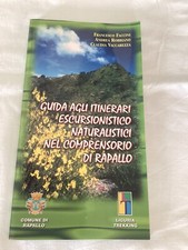 GUIDA AGLI ITINERARI ESCURSIONISTICI NATURALISTICI COMPRENSORIO RAPALLO TREKKING