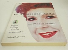 La vita secondo Orietta Berti