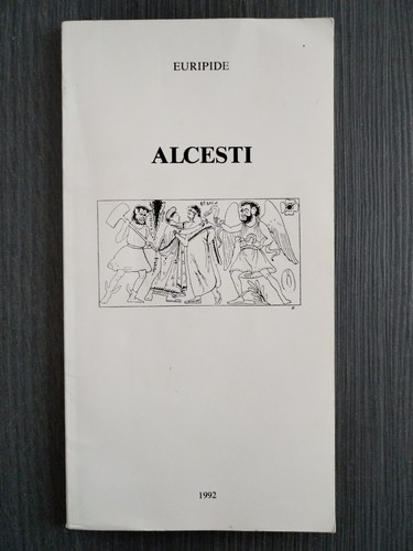 Alcesti euripide opera