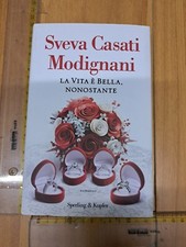 SVEVA CASATI MODIGNANI LA VITA È BELLA, NONOSTANTE SPERLING & KUPFER PANDORA+SDA