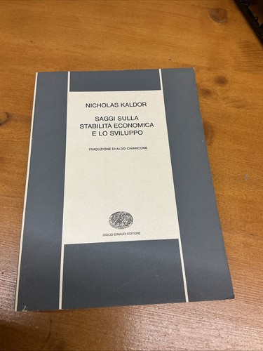 Kaldor nicholas saggi sulla - kaldor, nicholas: