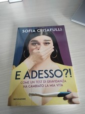 e adesso come un test di gravidanza ha cambiato la mia vita Crisafulli 889183625