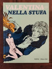 Guido Crepax: Valentina nella stufa. Rizzoli - Milano libri, 1991