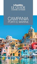 Campania. Porti e marine. Le