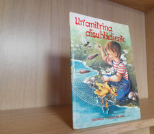 UN'ANITRINA DISUBBIDIENTE _ illustrazioni Anna Franzoni _ Editrice Piccoli