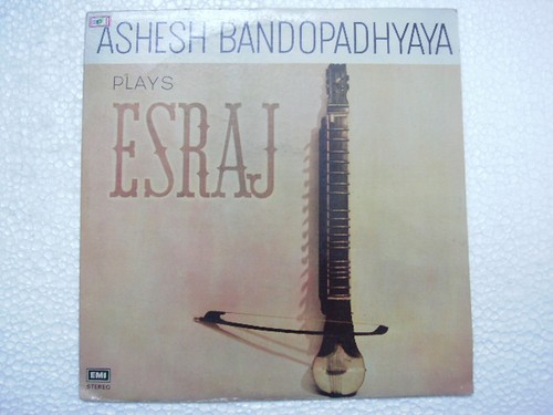 Ashesh bandopadhyaya esraj - ashesh,