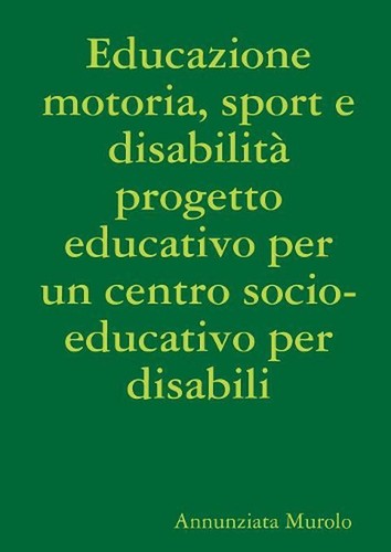 Educazione motoria sport e - educazione,