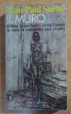 Il Muro. Jean-Paul Sartre. Mondadori, 1969
