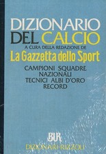 DIZIONARIO DEL CALCIO A CURA