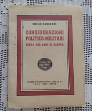 CONSIDERAZIONI POLITICO MILITARI SOPRA DUE ANNI DI GUERRA Emilio Canevari 1942